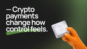 Crypto Control Perception: Why Crypto Payments Feel Different From the First Transaction